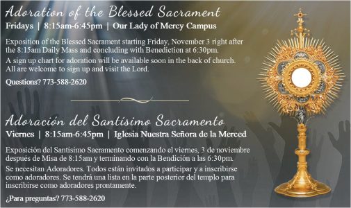 Adoration of the Blessed Sacrament - All day Friday at OLM Adoración del Santisimo Sacramento - todo el día los viernes en la Merced